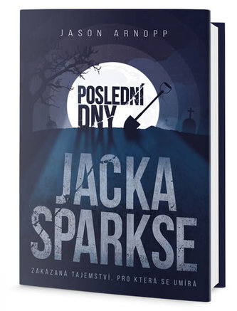 Poslední dny Jacka Sparkse