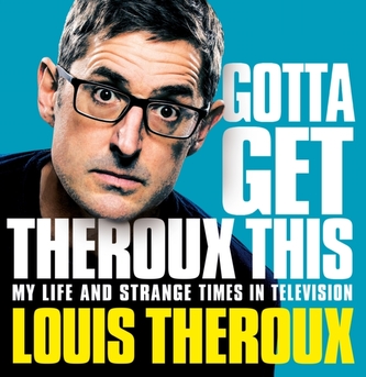 Gotta Get Theroux This Gotta Get Theroux This