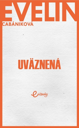 Uväznená Uväznená