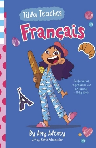 Tilda Teaches Francais (that's French!)