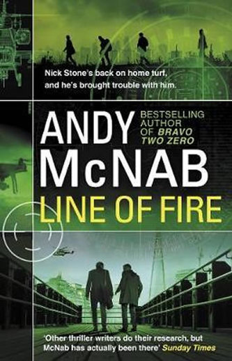 Line of Fire : (Nick Stone Thriller 19) Line of Fire : (Nick Stone Thriller 19)