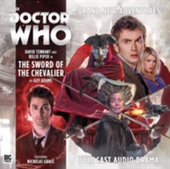 The Tenth Doctor Adventures: The Sword of the Chevalier The Tenth Doctor Adventures: The Sword of the Chevalier