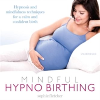 Mindful Hypnobirthing Mindful Hypnobirthing