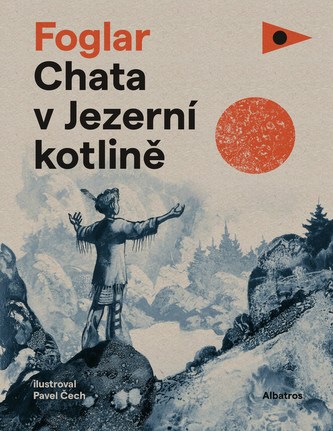 Chata v Jezerní kotlině - Jaroslav Foglar