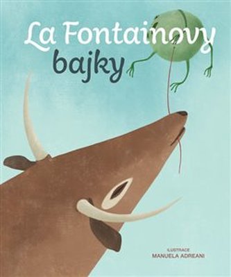 La Fontainovy bajky (Jean de La Fontaine, 2018)