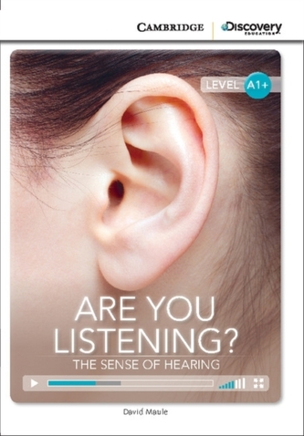 Are You Listening? The Sense of Hearing High Beginning Book with Online Access Are You Listening? The Sense of Hearing High Beginning Book with Online Access