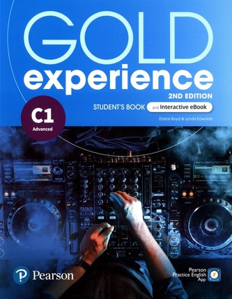 Gold Experience C1 Student´s Book & Interactive eBook with Digital Resources & App, 2nd (Lynda Edwards, 2021)