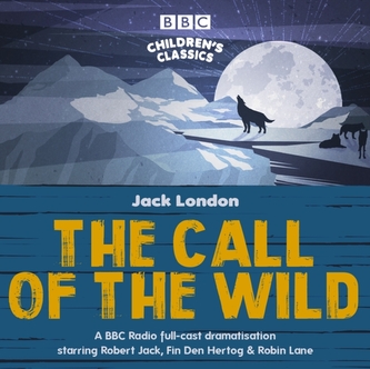 The Call of the Wild The Call of the Wild