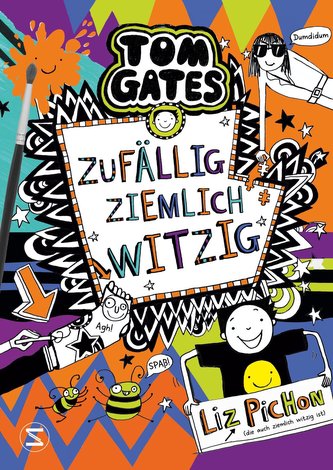 Tom Gates - Zufällig ziemlich witzig