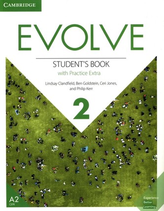 Evolve Level 2 Student's Book with Practice Extra Evolve Level 2 Student's Book with Practice Extra