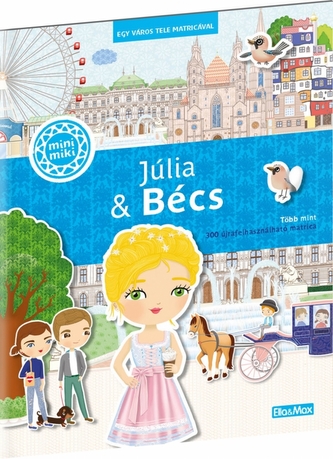 Júlia & Bécs – Egy város tele matricával