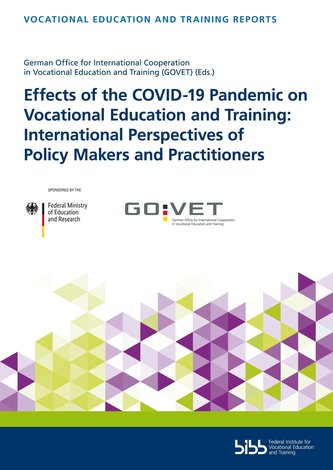 Effects of the COVID-19 Pandemic on Vocational Education and Training: International Perspectives of Policy Makers and Practitio