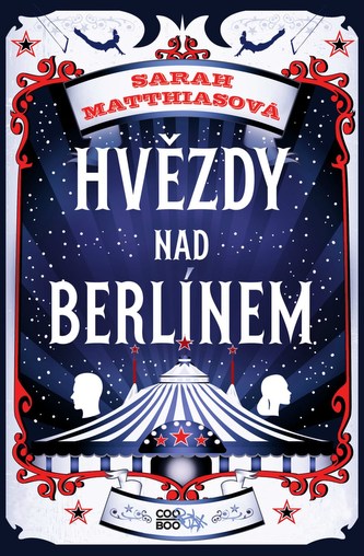 Hvězdy nad Berlínem (Sarah Matthias, 2018)
