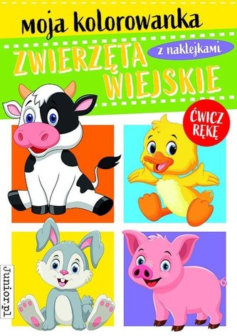 Zwierzęta wiejskie. Moja kolorowanka Zwierzęta wiejskie. Moja kolorowanka