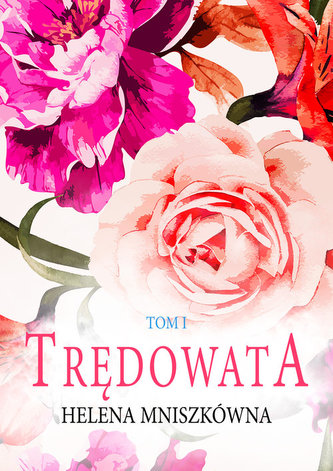 Trędowata Tom 1 Trędowata Tom 1