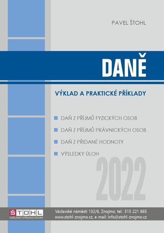 Daně 2022 : výklad a praktické příklady (Pavel Štohl, 2022)