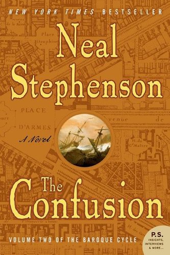 The Confusion: Volume Two of the Baroque Cycle
