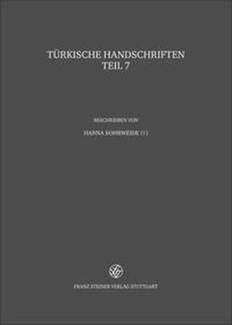 Türkische Handschriften der Staats- und Universitätsbibliothek Hamburg und der Staatsbibliothek zu Berlin - Preußischer Kulturbe
