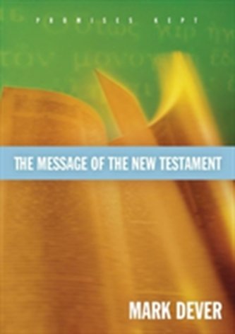 The Message of the New Testament