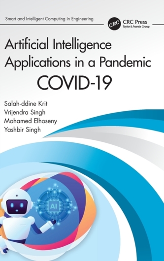 Artificial Intelligence Applications in a Pandemic Artificial Intelligence Applications in a Pandemic