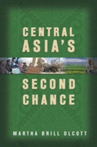 Central Asia's Second Chance Central Asia's Second Chance
