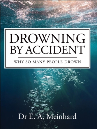 Drowning by Accident Drowning by Accident