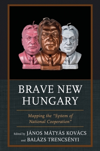 Brave New Hungary