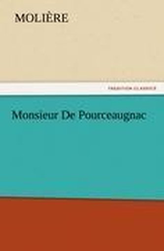 Monsieur De Pourceaugnac