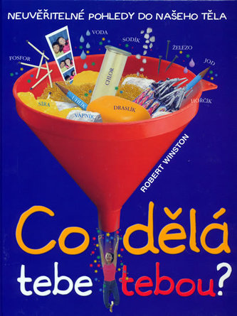 Co dělá tebe tebou?