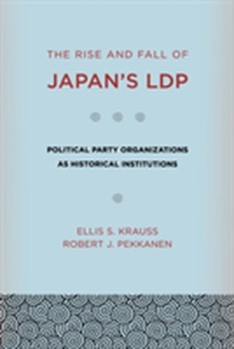The Rise and Fall of Japan's LDP