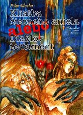 Kliatba čierneho anjela alebo Diablov testament