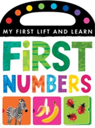 My First Lift and Learn: First Numbers My First Lift and Learn: First Numbers
