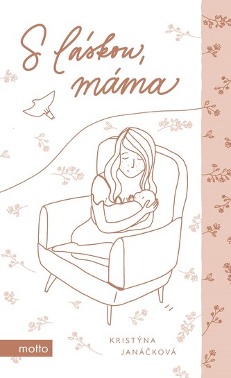 S láskou, máma