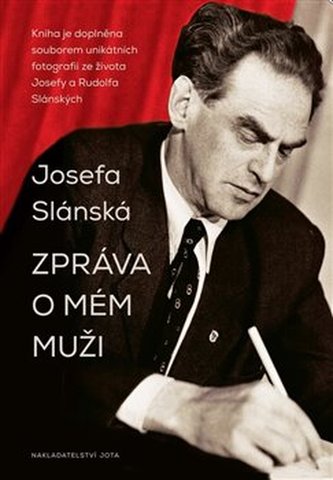 Zpráva o mém muži (Josefa Slánská, 2018)