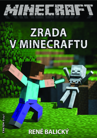 Zrada v Minecraftu Zrada v Minecraftu