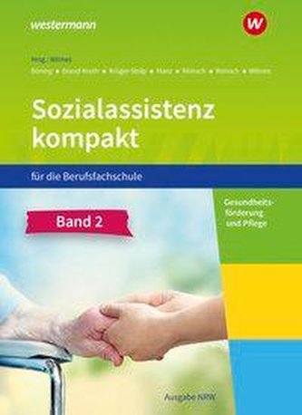 Sozialassistenz kompakt 2. Schülerband. Für die Berufsfachschule - Ausgabe Nordrhein-Westfalen