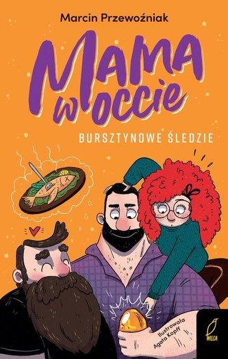 Mama w occie Tom 2 Bursztynowe śledzie Mama w occie Tom 2 Bursztynowe śledzie
