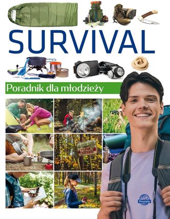 Poradnik dla młodzieży Survival Poradnik dla młodzieży Survival