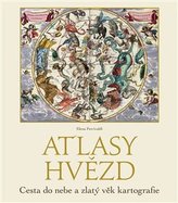 Atlasy hvězd - Cesta do nebe a zlatý věk kartografie