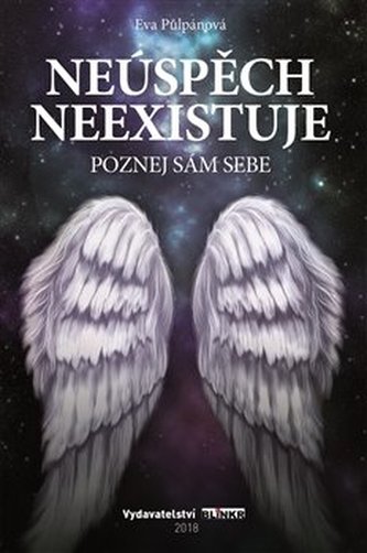 Neúspěch neexistuje - Poznej sám sebe