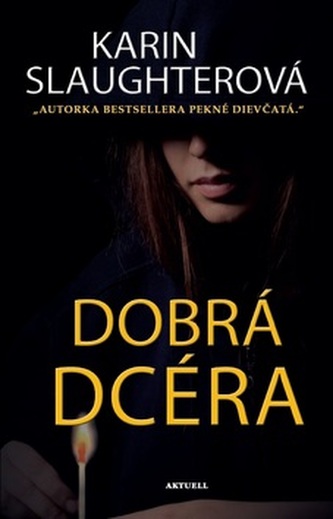 Dobrá dcéra (Karin Slaughter, 2018)