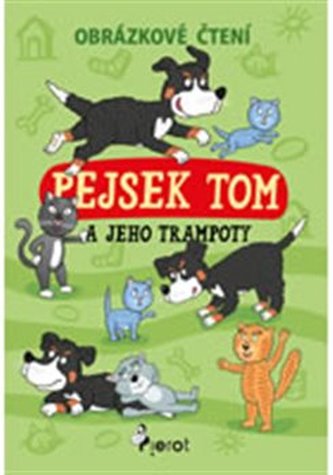 Pejsek Tom a jeho trampoty - Obrázkové čtení