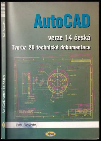 AutoCAD 14 tvorba 2D