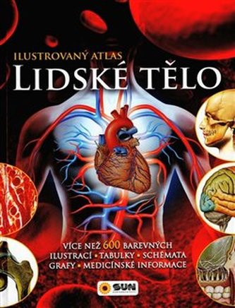 Lidské tělo - Ilustrovaný atlas