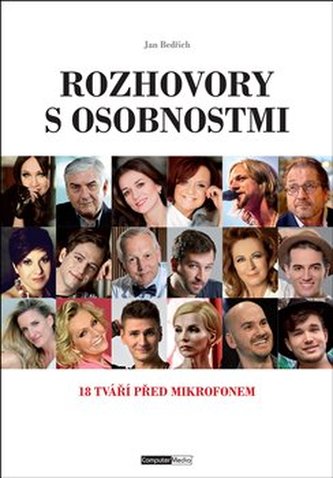 Rozhovory s osobnostmi - 18 tváří před mikrofonem