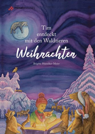 Tim entdeckt mit den Waldtieren Weihnachten