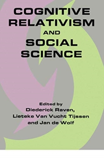 Cognitive Relativism and Social Science Cognitive Relativism and Social Science