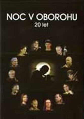 Noc v Oborohu – 20 let