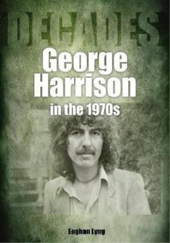 George Harrison in the 1970s George Harrison in the 1970s