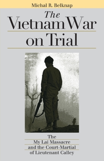 The Vietnam War on Trial